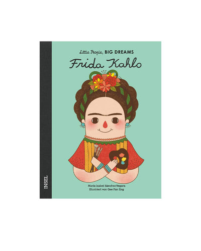 Little People Big Dreams - Frida Kahlo