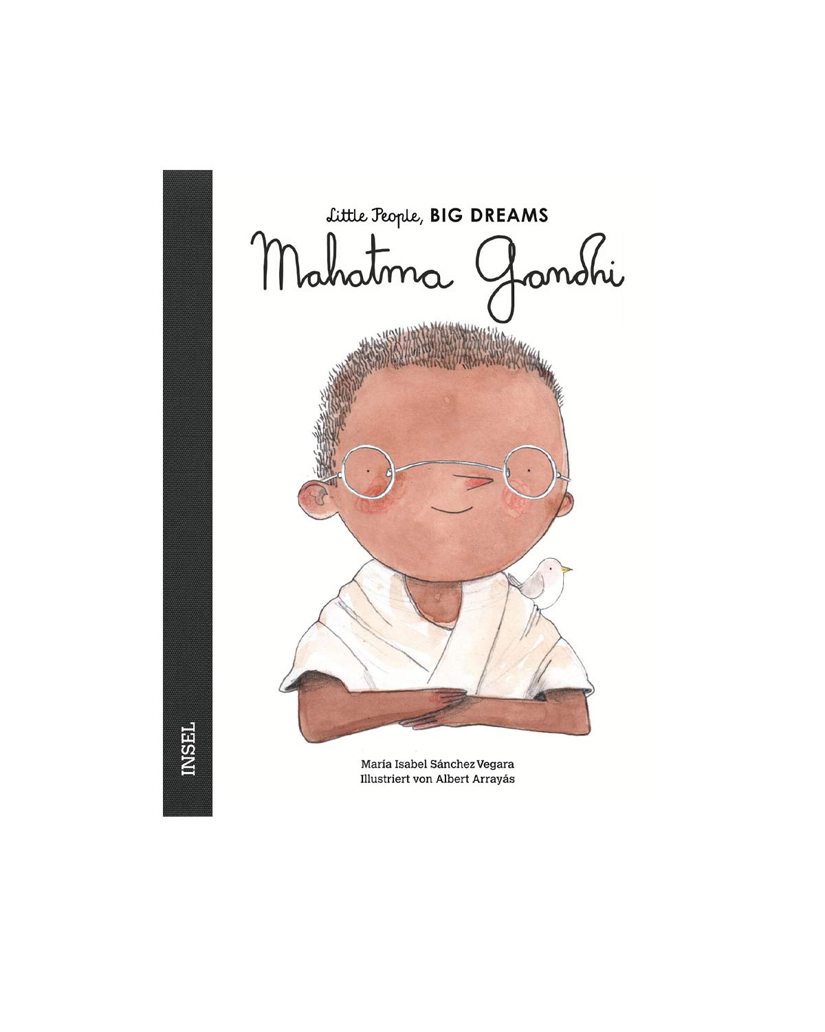 Little People Big Dreams - Mahatma Gandhi