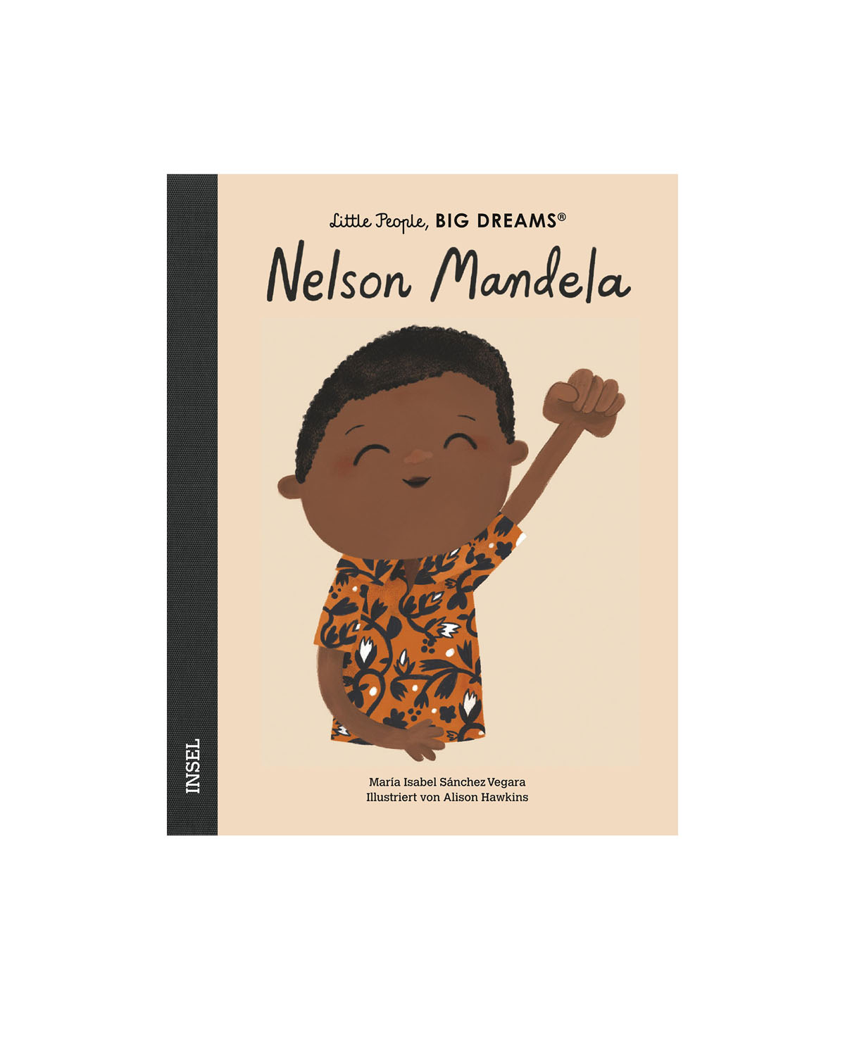 Little People Big Dreams - Nelson Mandela